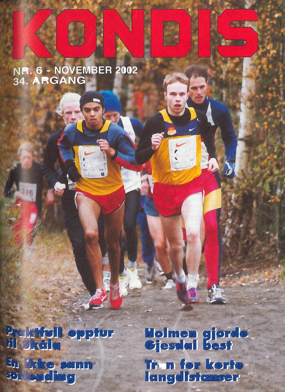 Tom-Erik Lukkedal: – Viktig å ikke bli for grådig på kilometerne Forside_2003_nr6.jpg