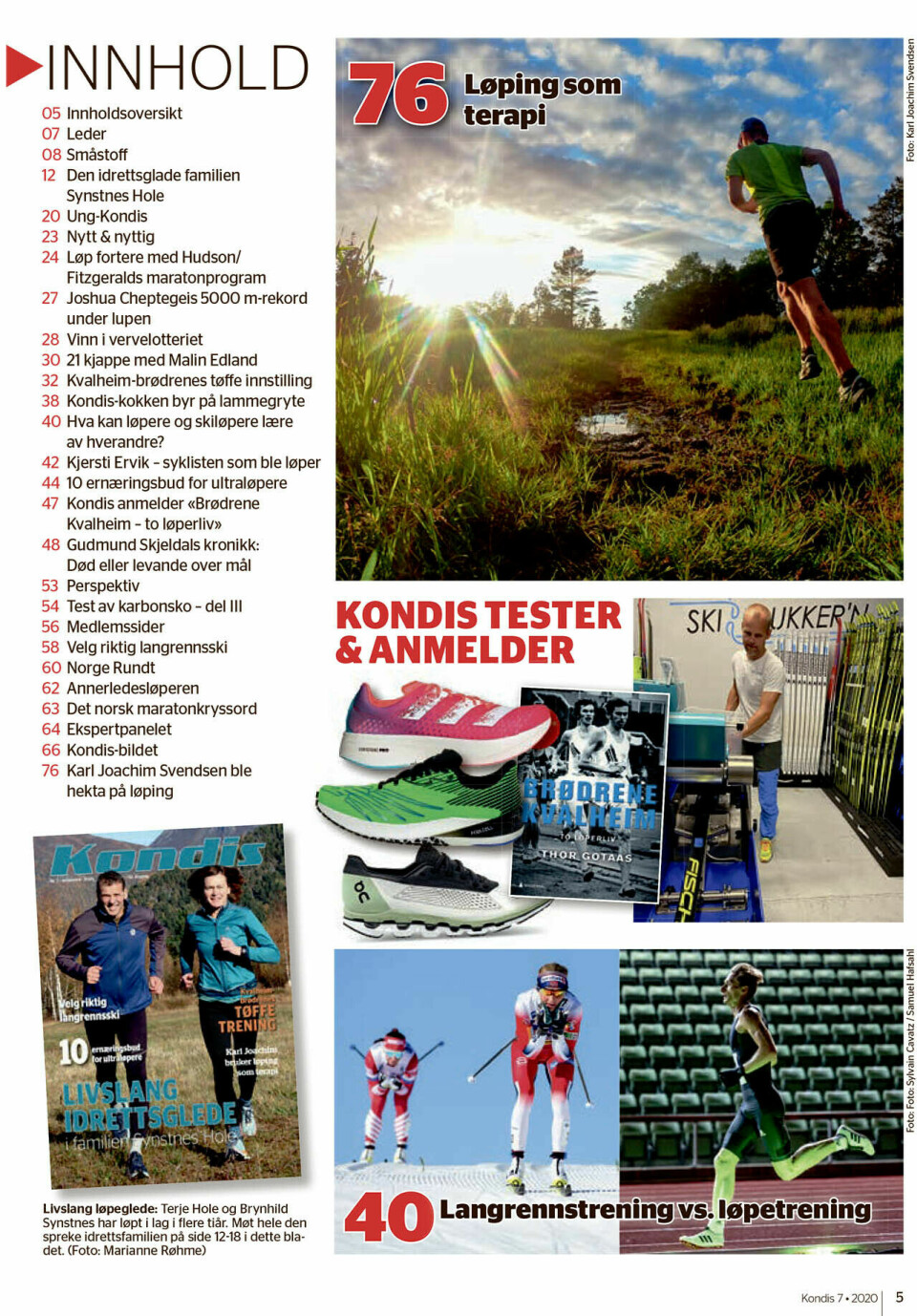Møt idrettsfamilien Synstnes Hole i den nye utgaven av Kondis Kondis2007-3.jpg