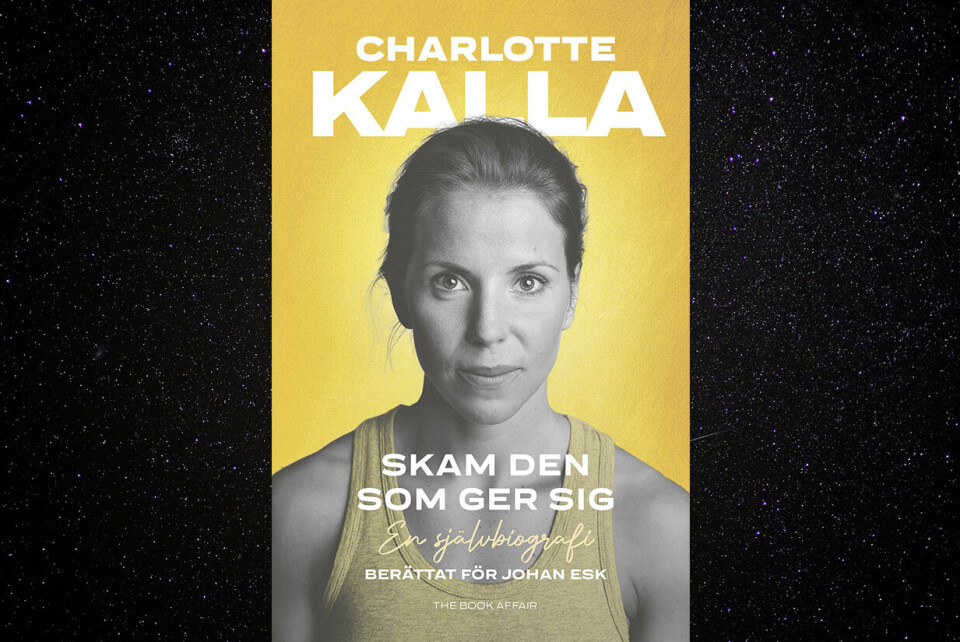 Charlotte Kalla er åpen også om livets mindre lyse sider i sin nye selvbiografi. Charlotte Kalla er åpen også om livets mindre lyse sider i sin nye selvbiografi.